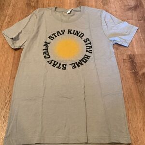 Stay Calm. Stay Kind. Stay Home. Graphic T Shirt